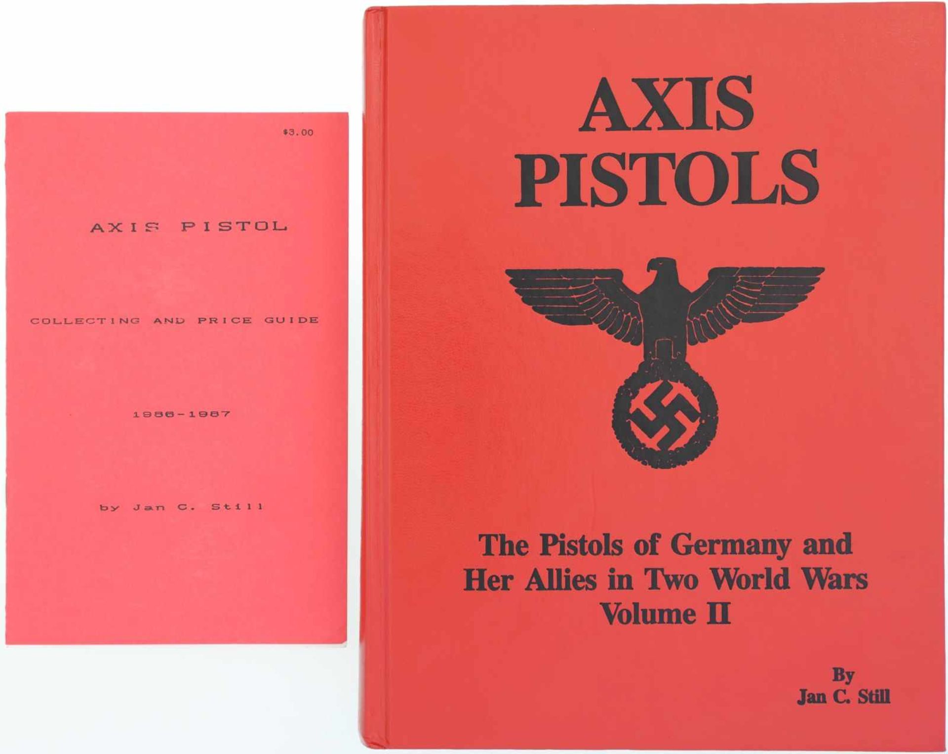 AXIS Pistols, the Pistols of Germany and her Allies in two World Wars@ Autor an C. Still, Volume II,