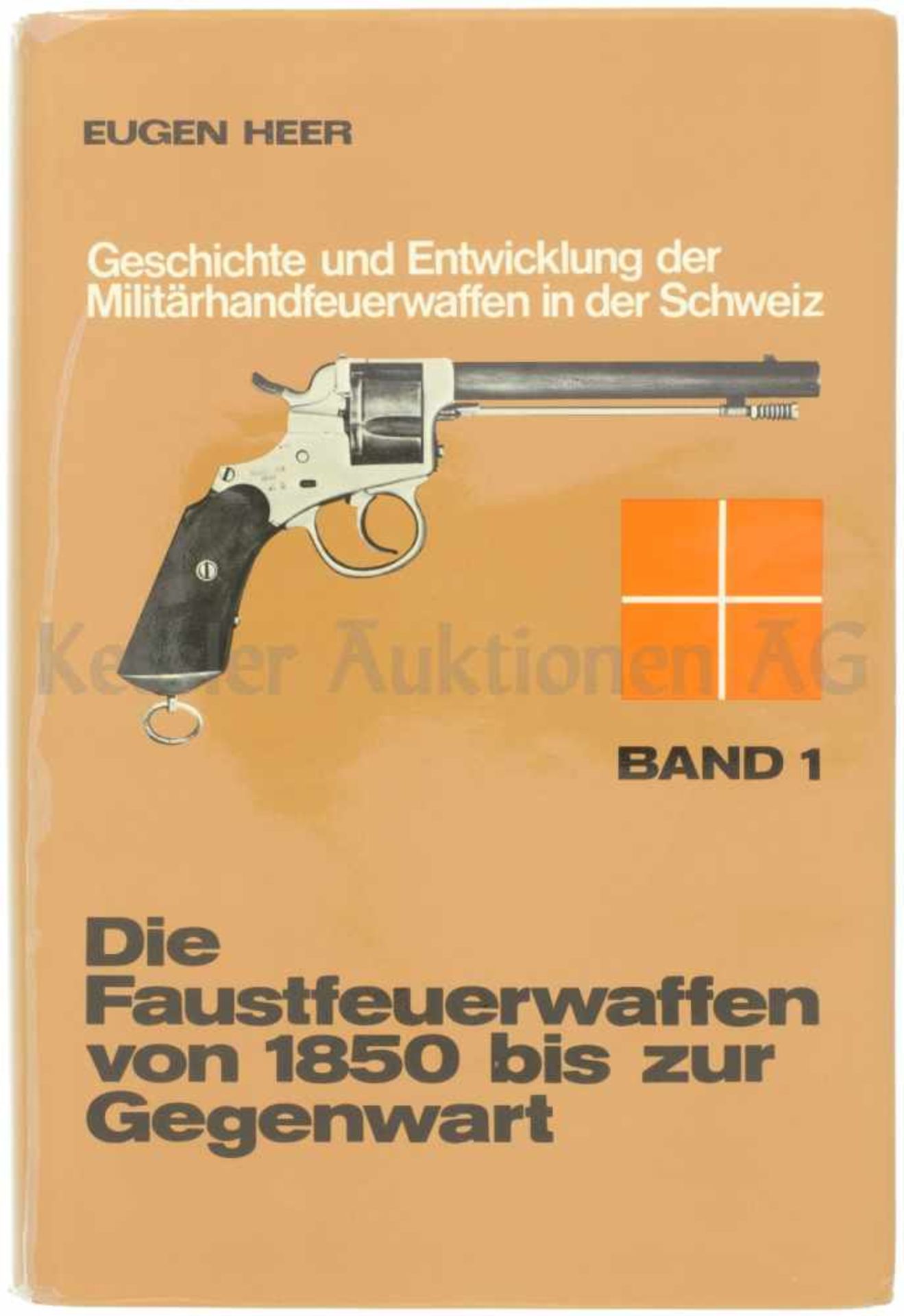 Geschichte und Entwicklung der Militärhandfeuerwaffen in der Schweiz, Eugen Heer Die