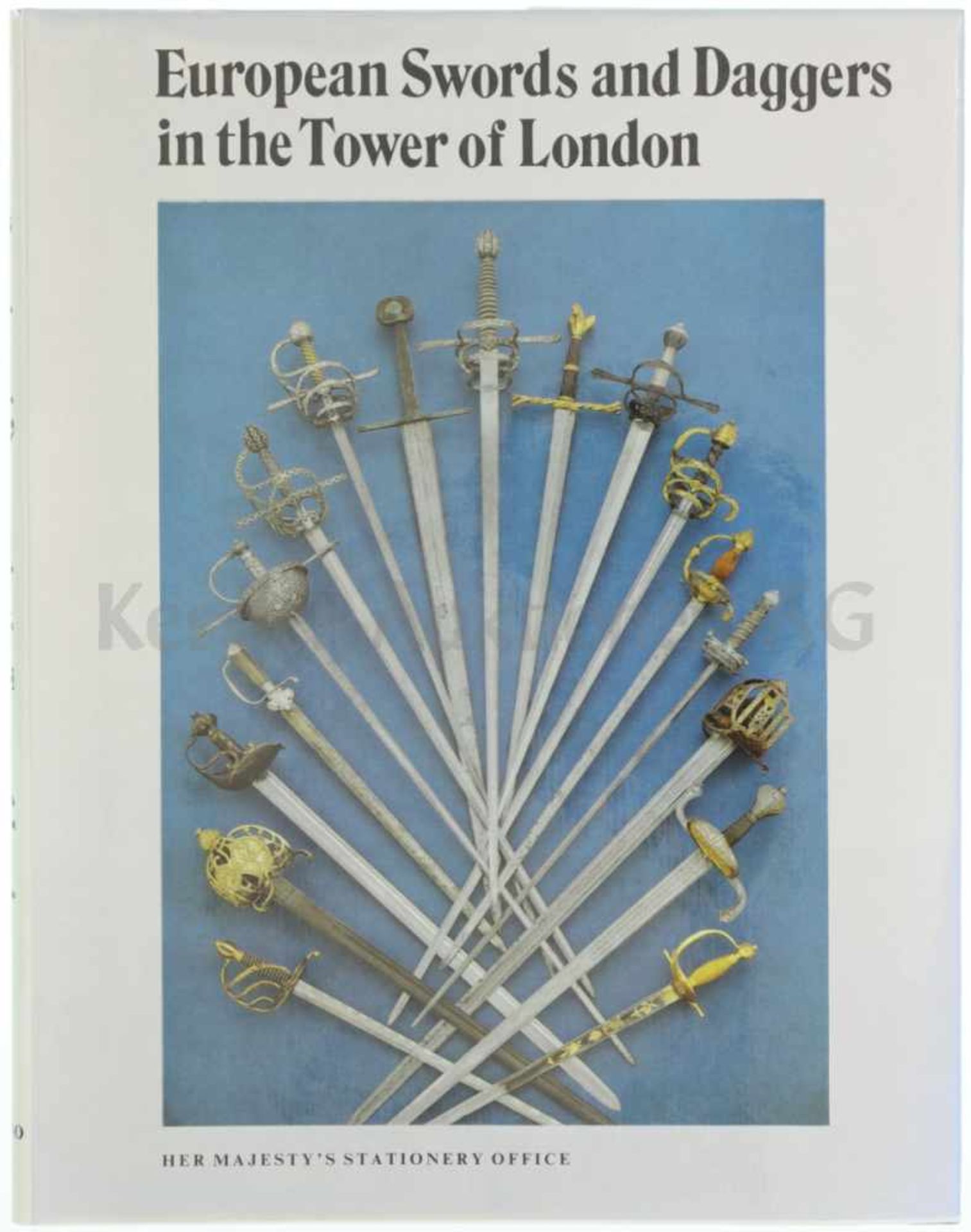 European Swords and Daggers in the Tower of London 157-seitige Dokumentation mit schwarz-weiss