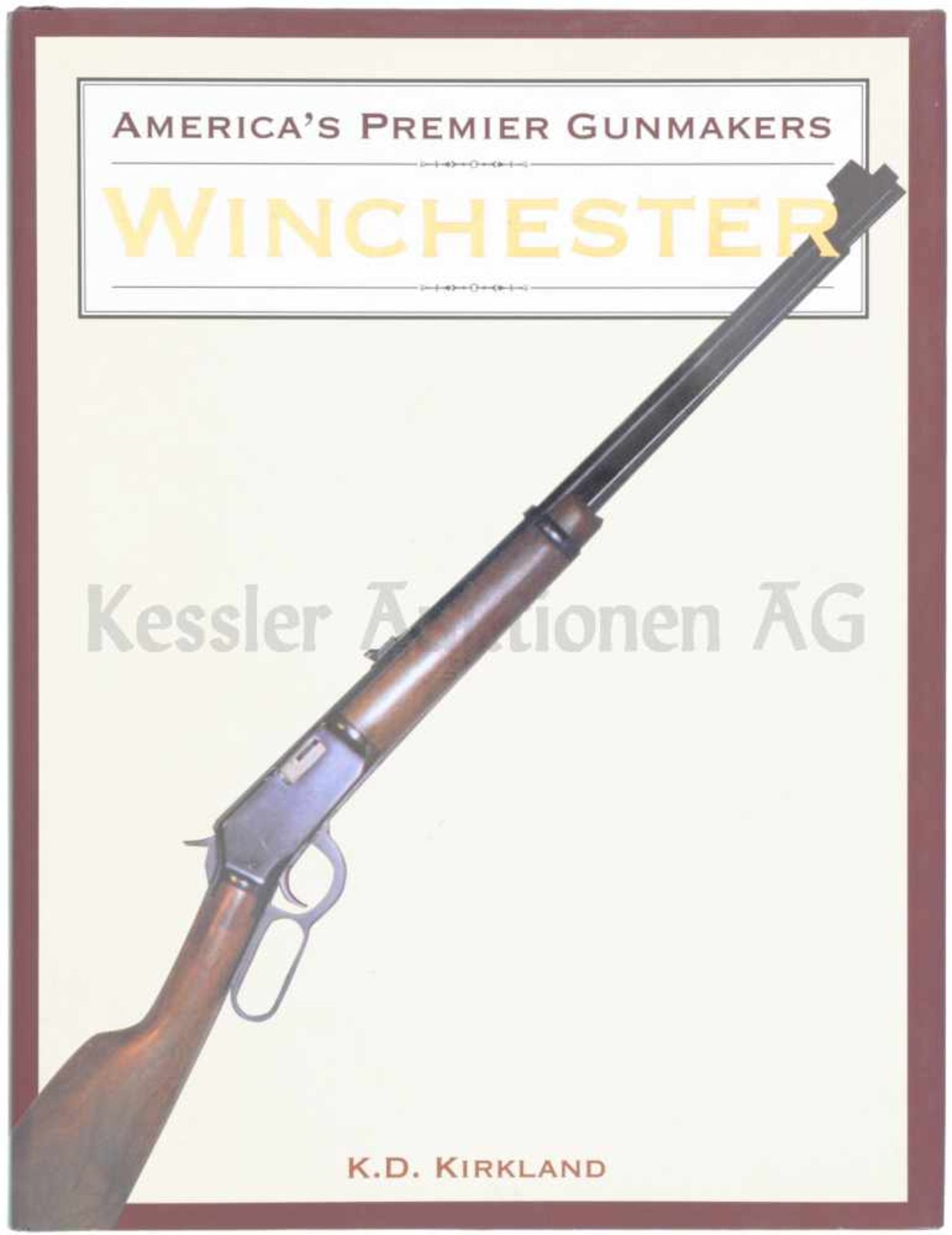 Winchester, America's Premier Gunmakers Autor K.D. Kirkland, 2007. 112 Seiten mit vielen