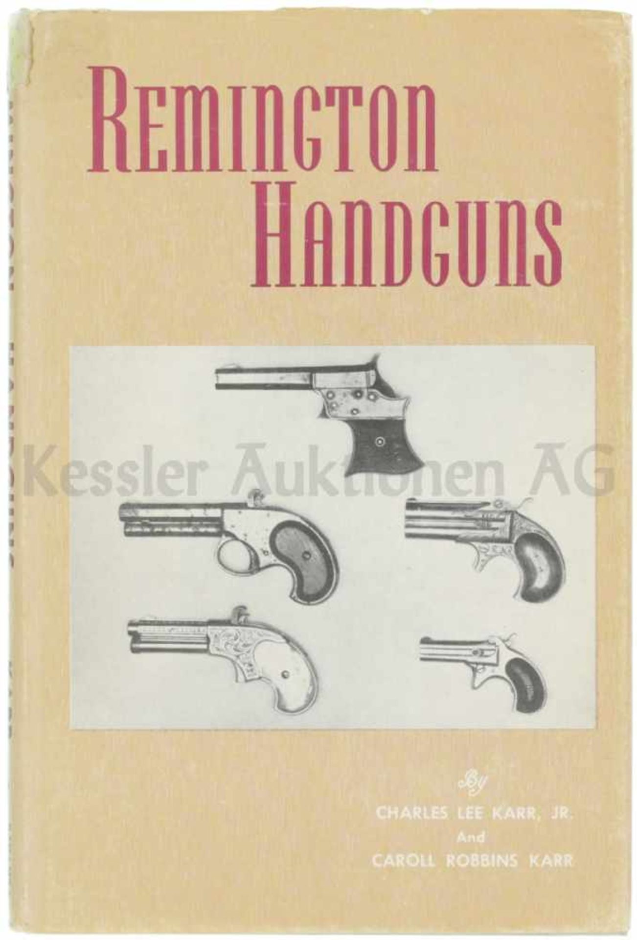 Remington Handguns Spannendes Buch in englischer Sprache von Charles Lee Karr, Jr. und Caroll