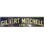 ENAMEL SIGN GILBERT MITCHELL LTD 60' X 13'