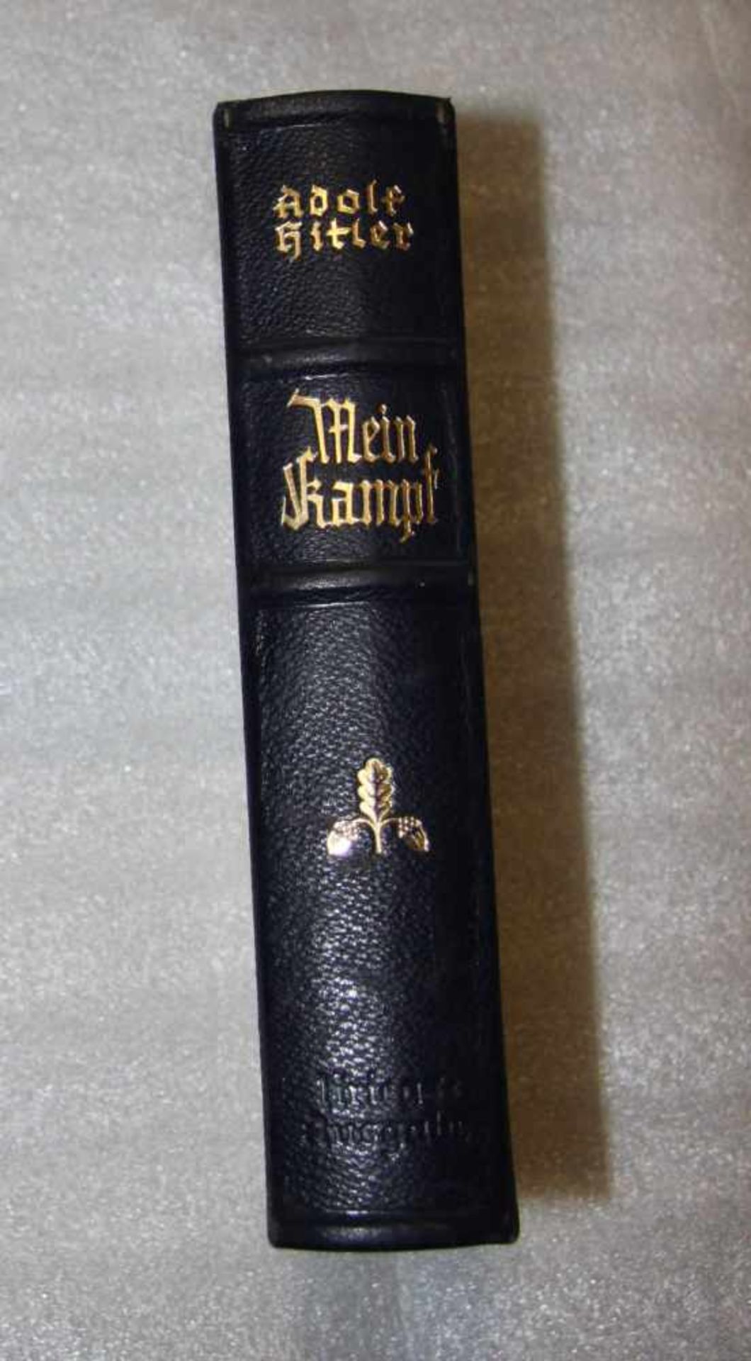 Mein Kampf Adolf Hitler, 558.-562.Auflage, München 1941.