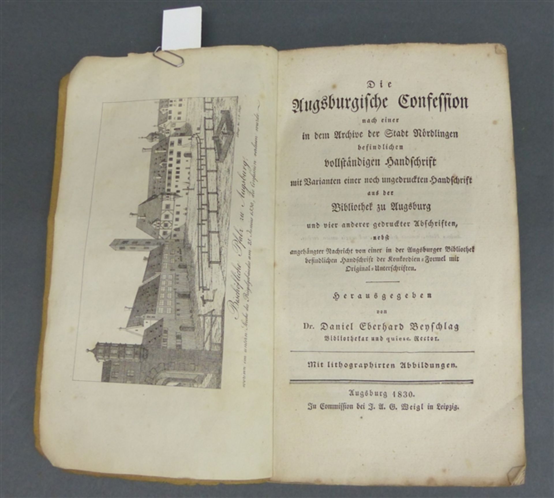Buch, 19. Jh. Die Augsburgische Confession, hrsg. von Dr. Daniel Eberhard Beyschlag, Augsburg