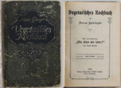 "Vegetarisches Kochbuch" Von Anna Springer. Mit einer Einleitung von Joseph Springer. Ersch. im
