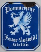 Emailleschild "Pommersche Feuer-Sozietät Stettin" Metall, emailliert. Hochrechteckige Form, l.