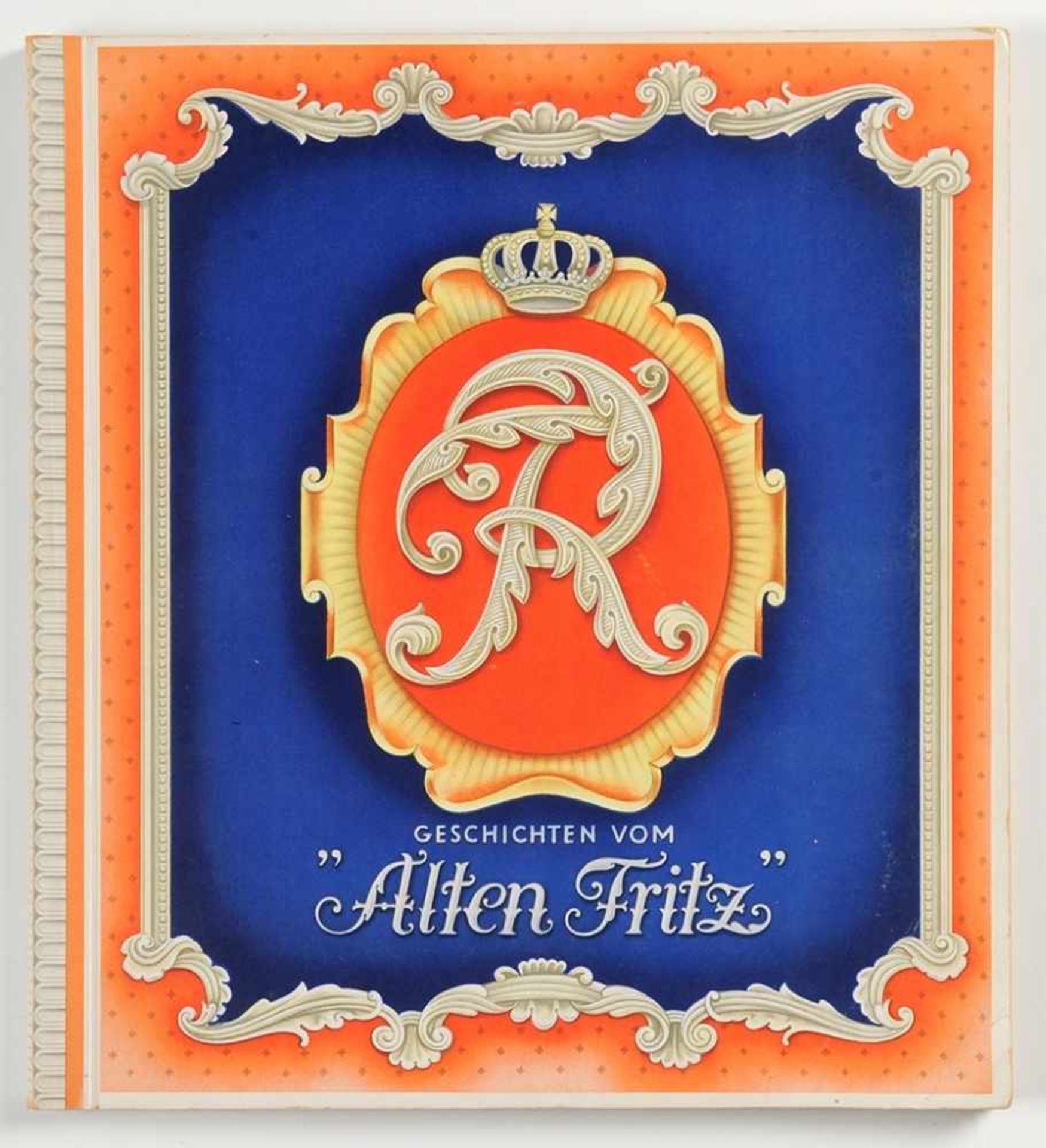 Zigarettenbilderalbum "Geschichten vom Alten Fritz", hrsg. 1935. Vollständig. Ebd. l.