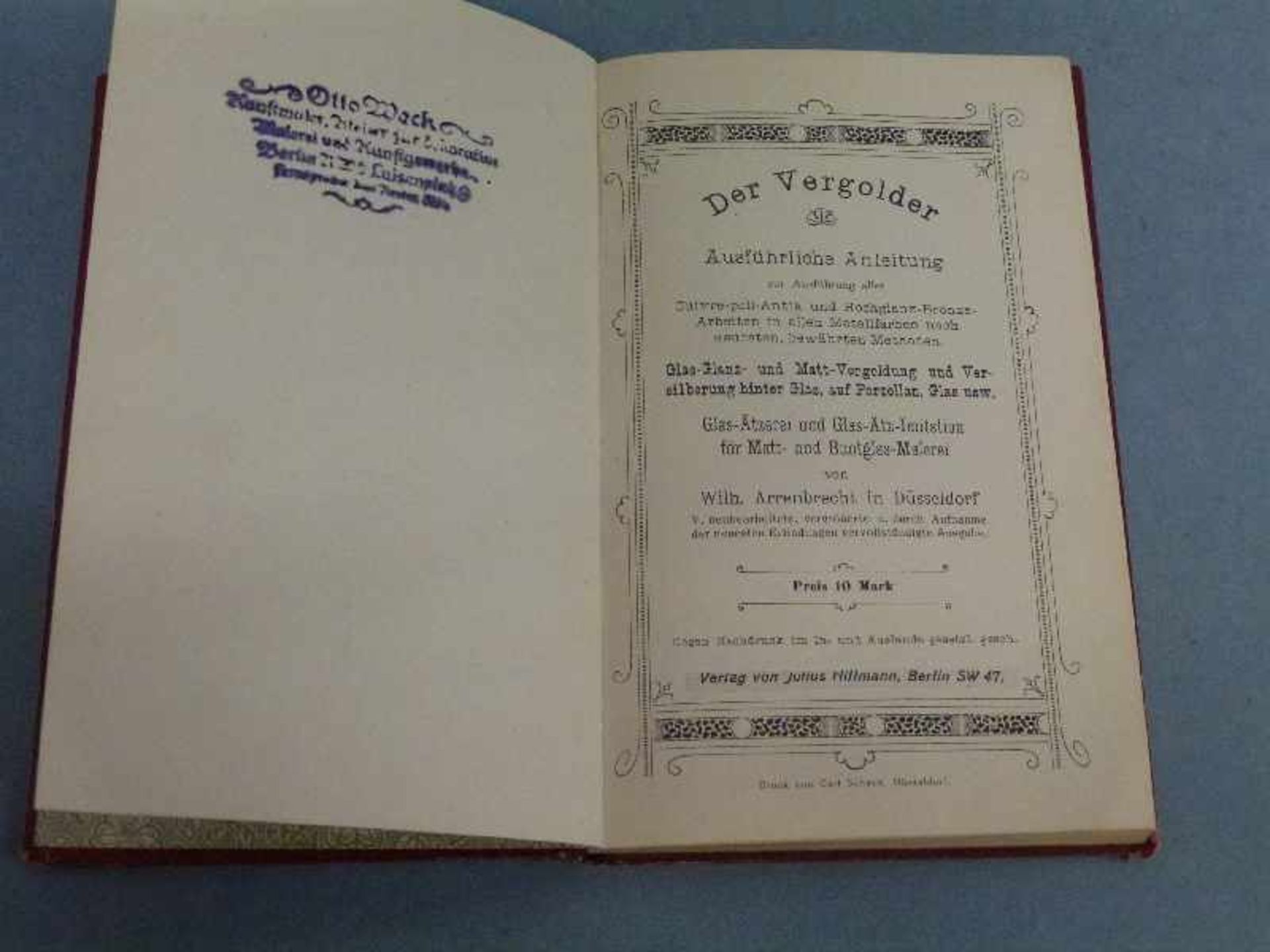"Der Vergolder", Wilh. Arrenbrecht, Düsseldorf um 1910 Verlag Julius Hillmann, Berlin, 104 Seiten, - Bild 2 aus 2