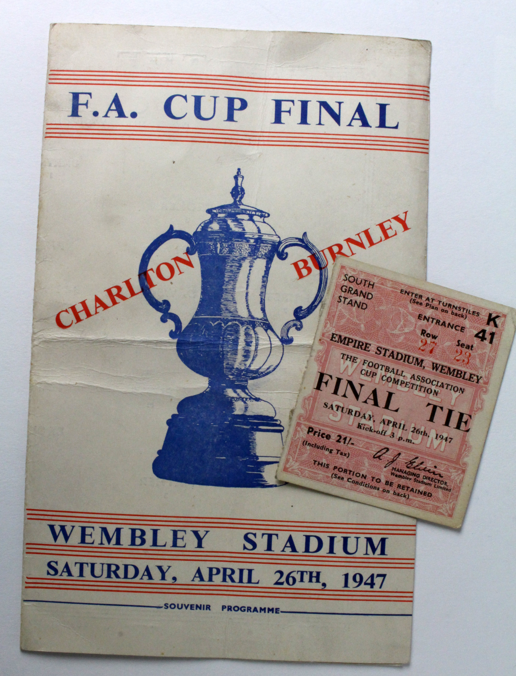 Charlton v Burnley 26th April 1947 FA Cup Final 'Souvenir' programme, with original Ticket for South