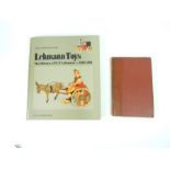 Two Toy reference books: Cieslik, Jurgen & Marianne "Lehmann Toys The History of E.P. Lehmann -