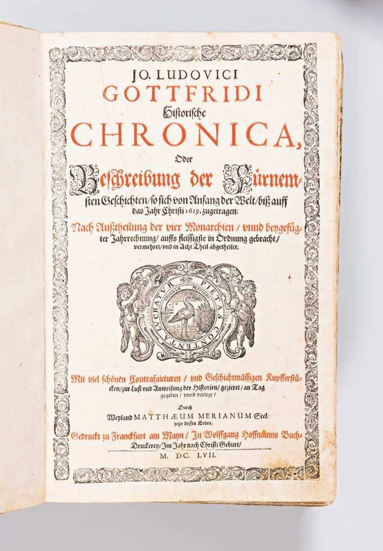 Geschichte: Gottfried, Johann Ludwig. Historische Chronica, oder Beschreibung der Fürnemsten - Bild 2 aus 4