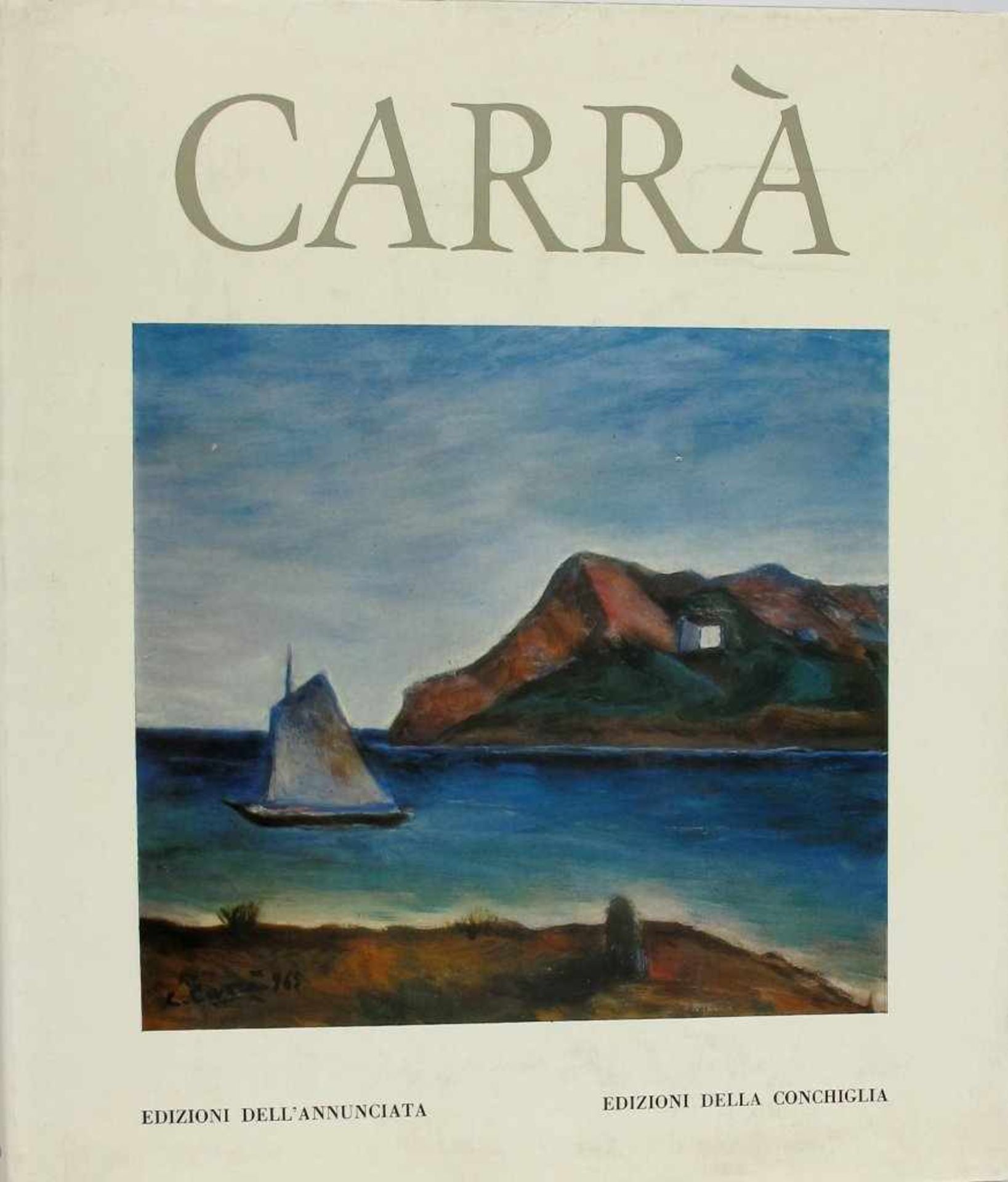 Kunst: Carrà, Massimo. Carrà. Tutta l'Opera Pittorica. Vol. I: 1900-1930; Vol. II: 1931-1950; Vol. - Image 4 of 4