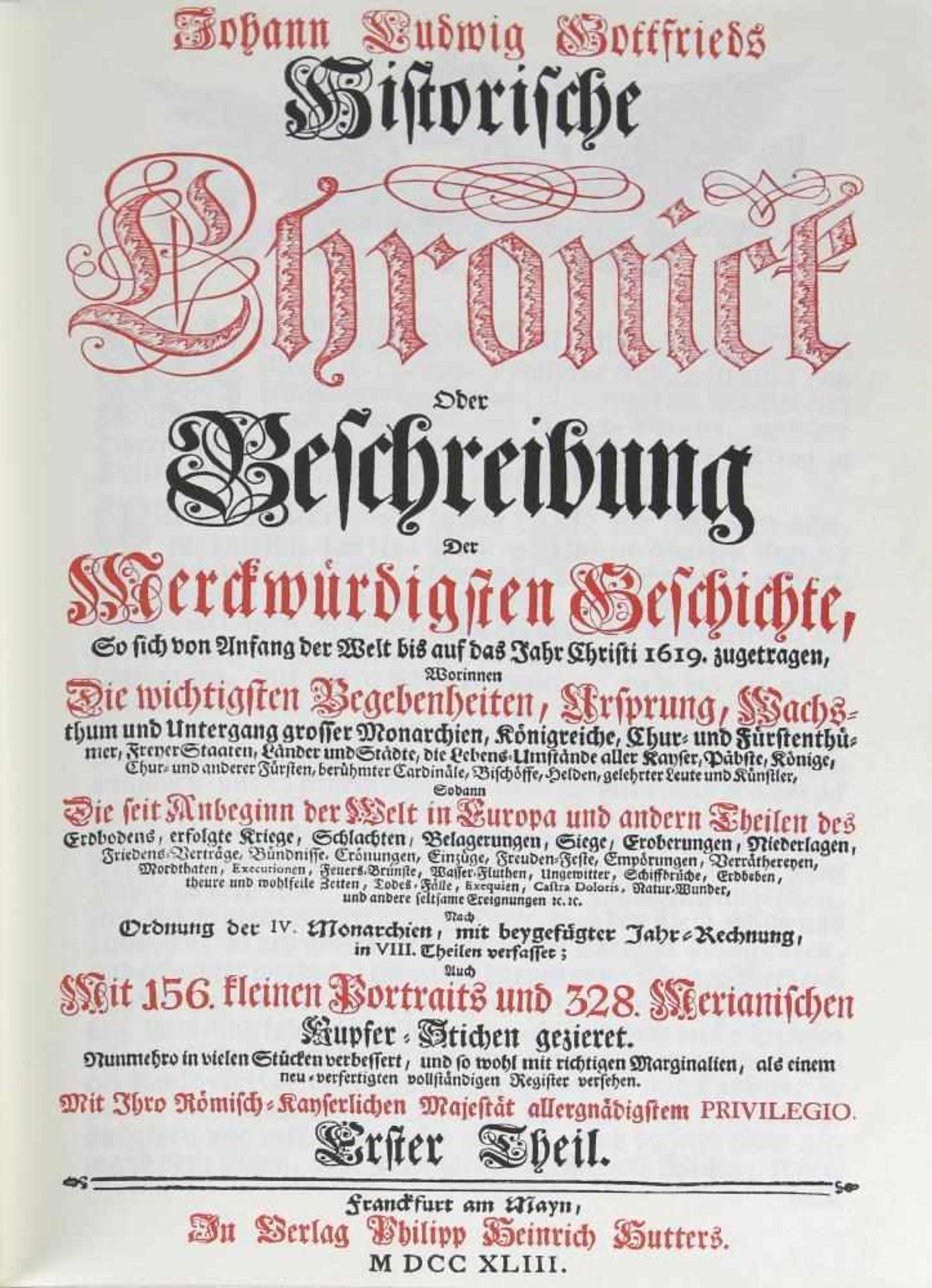 Johann Ludwig Gottfried Historische Chronick, Oder Beschreibung Der Merckwürdigsten Geschichte, So - Bild 2 aus 8