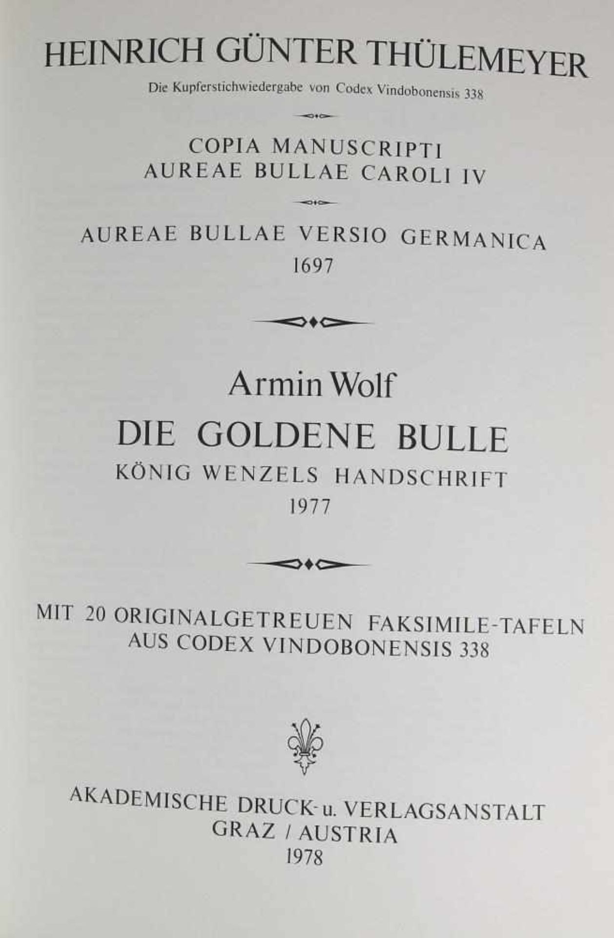 Armin Wolf. Die goldene Bulle. Heinrich Günther Thülemeyer: Die Kupferstichwiedergabe von Codex - Bild 3 aus 5