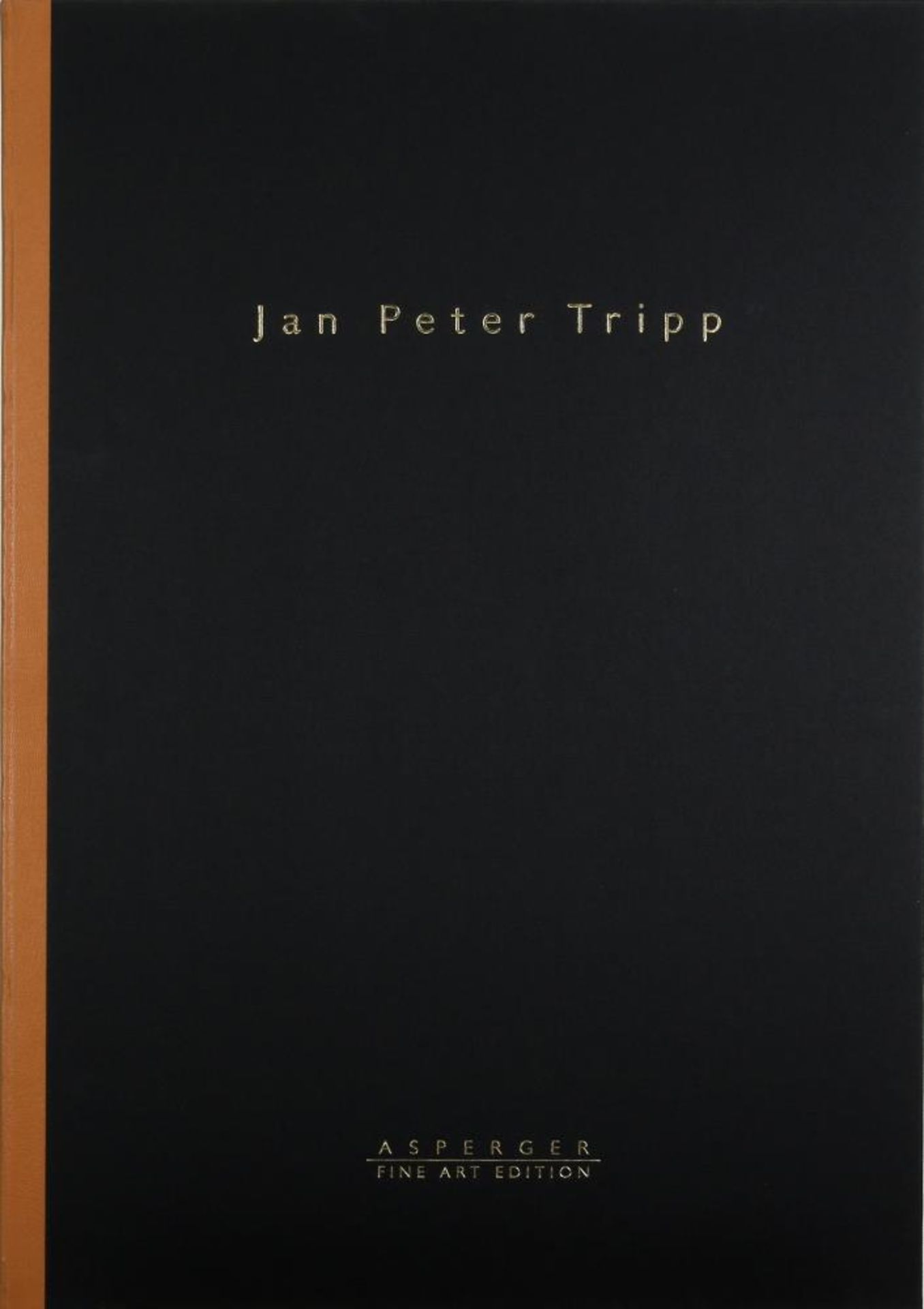 Tripp, Jan Peter *1945 Oberstdorf. Künstlermappe. Asperger Fine Art Edition. Die drei Schwestern.