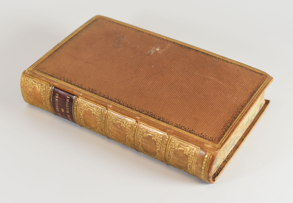 'THE HEROINES OF WELSH HISTORY' by T J Llewellyn Prichard, 1854 with gilded leather spine and
