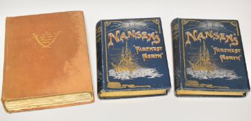 TWO VOLUMES OF 'NANSEN'S FARTHEST NORTH' published by George Newnes Ltd 1898 and a volume of T E