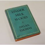RICHARD BURTON ON UNDER MILK WOOD 'This Wonderful Work' dated 1954 1st ed. (1st reprint) with dust-