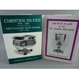 BOOKS - 'Chester Silver 1837-1962' and 'Church Plate of the St Asaph Diocese' by Maurice H Ridgway