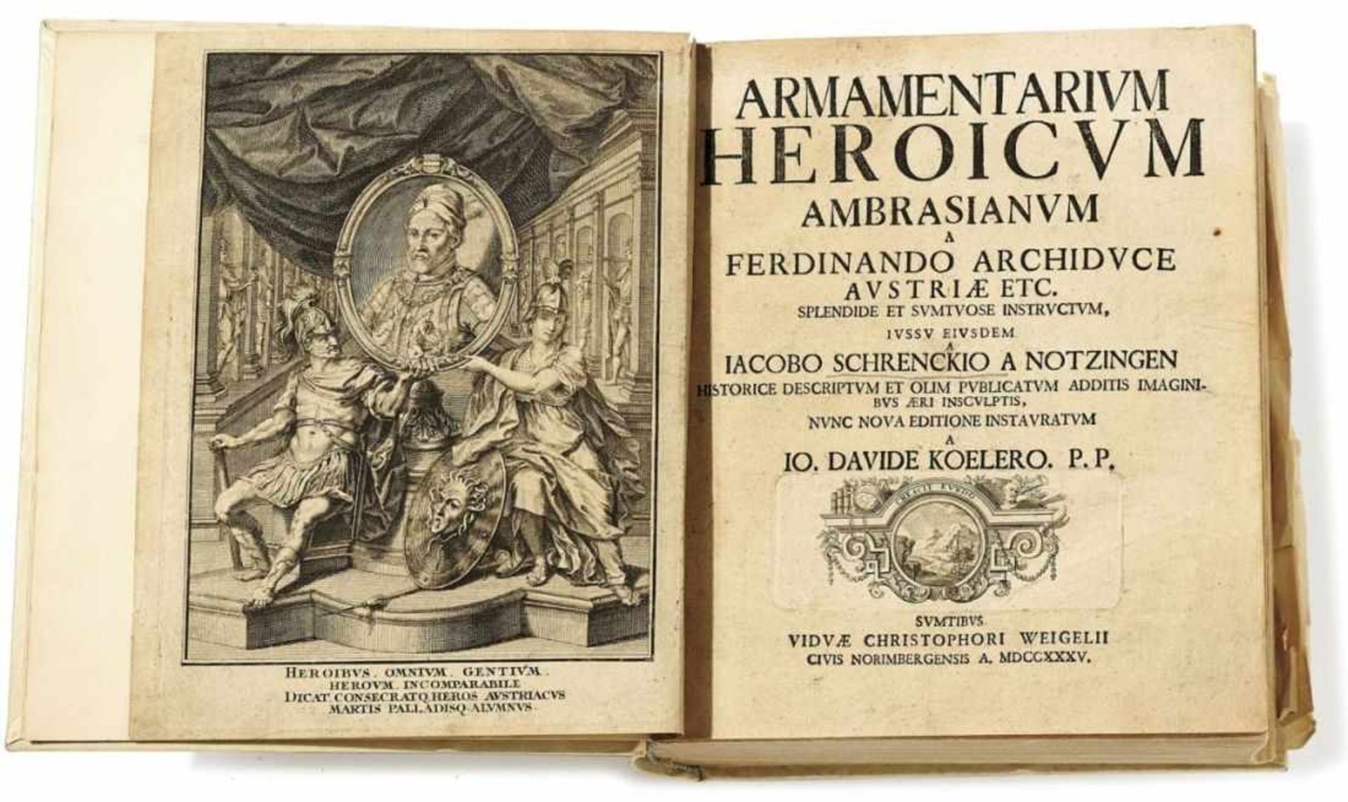 Schrenck von Notzing, Jakob Armamentarium heroicum Ambrasianum ... a Ferdinando Archiduce Austriae