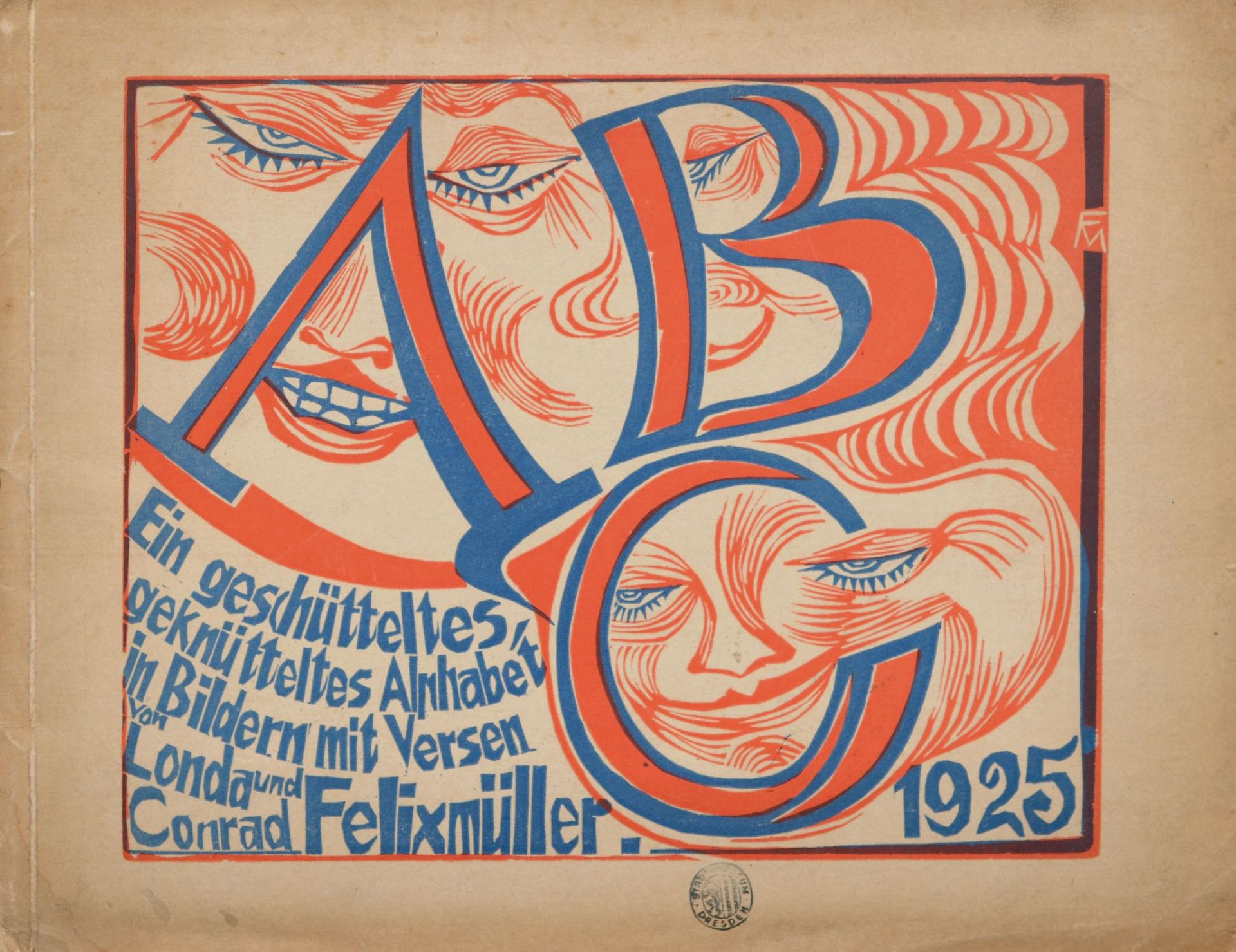 Conrad Felixmüller "ABC - Ein geschütteltes, geknütteltes Alphabet in Bildern mit Versen von Londa