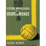 World Cup 1954 - Rare Booklet of Jules Rimet - Jules Rimet's story of football 1954 (FRENCH). 