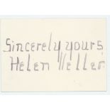 Helen Keller autograph Helen Keller autograph Provenance: Chiswick Auctions Lot 171 18/3/15