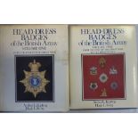 Books: 'Head-Dress Badges of the British Army' Vol I up to the end of the Great War & Vol II from