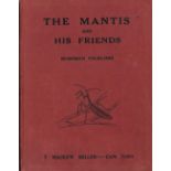 [Bleek (D F) editor] THE MANTIS AND HIS FRIENDS 68 pages, 7 illustrations, original brown