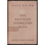 Grimm (Hans) DAS DEUTSCHE SÃœDWESTER BUCH 429 pages, light brown cloth faded and worn on the