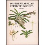 Ball (John S.) SOUTHERN AFRICAN EPIPHYTIC ORCHIDS 248 pages, colour frontispiece, 102 colour