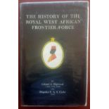 Colonel A. Haywood & Brigadier F.A.S. Clarke The History of the Royal West African Frontier Force