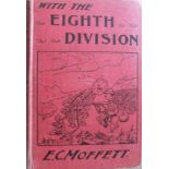 Moffett, E.C With the Eighth Division: The Eighth Division, which was mobilised in March 1900,