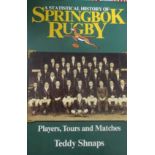 Shnaps, Teddy A STATISTICAL HISTORY OF SPRINGBOK RUGBY This is a book for the rugby connoisseur. A