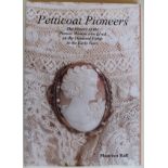 Maureen Rall Petticoat Pioneers: Limited an numbered An edition limited to 500 numbered copies of