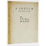 Mann (Thomas) A SKETCH OF MY LIFE 69 pages, original straight-grained cloth lightly tanned along the
