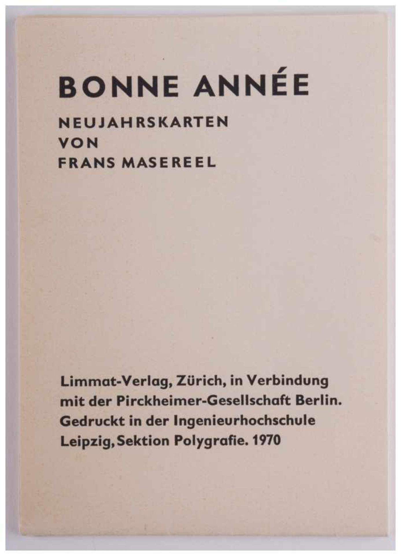 Bonne Année - Neujahrskarten von Frans Masereel - "Neujahrsgrüße von 1958-1969" [...] - Image 6 of 6