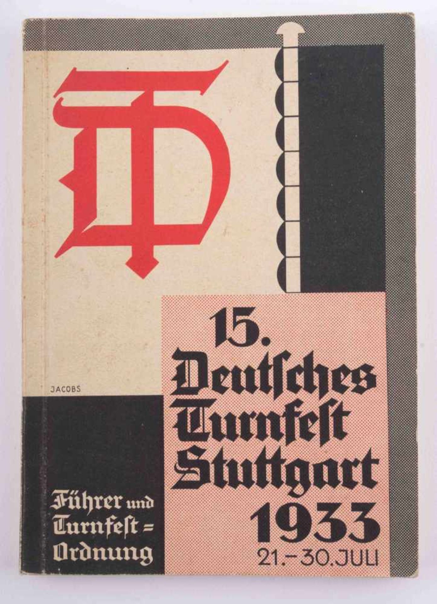 15. Deutsches Turnfest Stuttgart 1933 15. Deutsches Turnfest Stuttgart 1933, 21.-30. Juli - Führer - Bild 2 aus 2