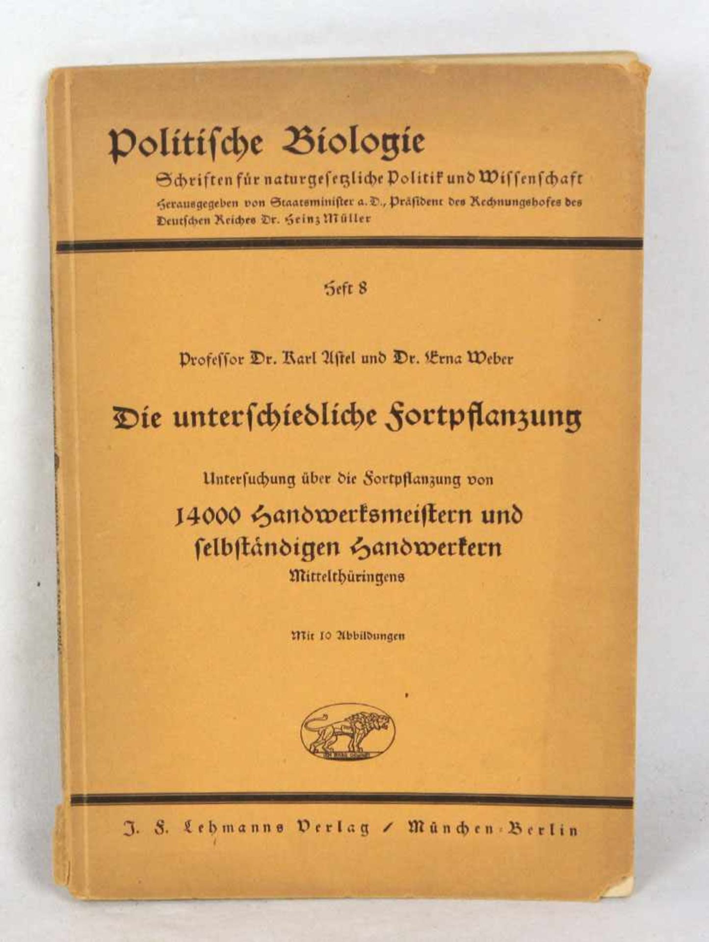 Politische Biologie - Die unterschiedliche Fortpflanzung Schriften für naturgesetzliche Politik