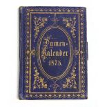 Damen-Kalender 1875 *Trowitzsch's Damen-Kalender auf 1875*. Mit Gedichten und einem Stahlstich.
