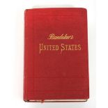 Baedeker The United States with excursions to Mexico, Porto Rico and Alaska, Handbook for travellers