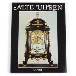 Alte Uhren von Libuse Uresova, 240 S. mit zahlr., teils farb. Abb., Artia Verlag, Prag 1986, Oln. m.