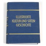 Illustrierte Kultur- u. Sittengeschichte aus Handbücher der Allgemeinen Bildung, 512 S. m. zahlr.