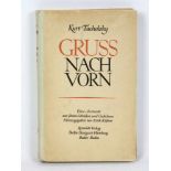 Gruss nach Vorn von Kurt Tucholsky, Eine Auswahl aus seinen Schriften u. Gedichten, hrsg. von