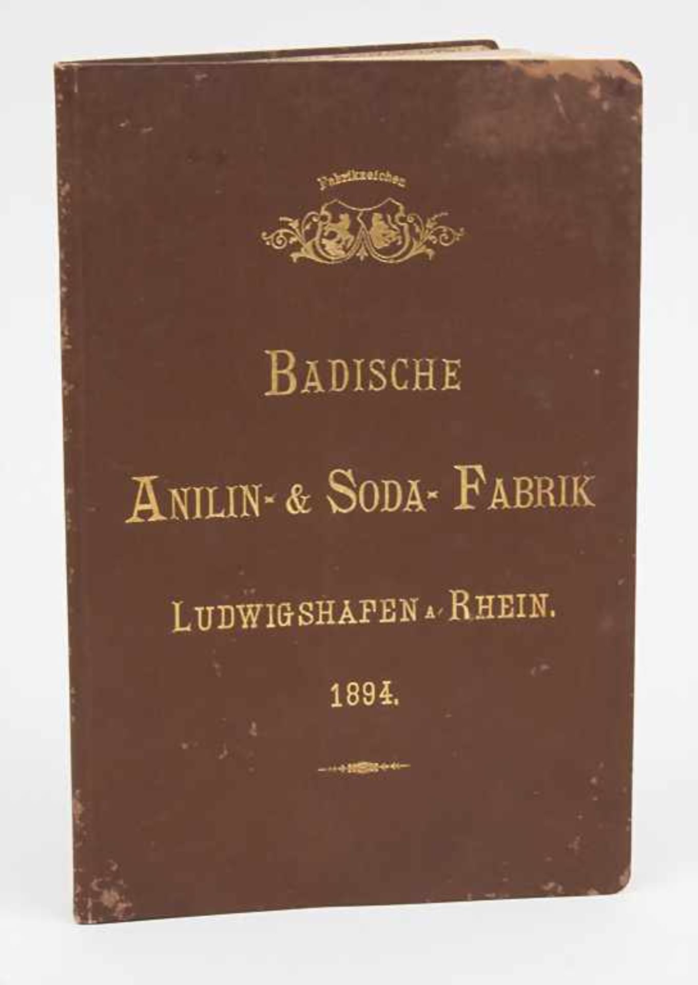 Antiquarisches Buch 'Badische Anilin- & Soda-Fabrik / An antiquarian book 'Badische Anilin- & Soda-