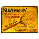 SLAZENGERS TIN SIGN. 23 x 17ins, tin sign promoting SLAZENGERS/ LAWN TENNIS/ RACKETS & BALLS.