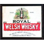 WELSH WHISKY SHOWCARD. 28 x 23ins, framed showcard for ROYAL/ WELSH WHISKY/ THE WELSH WHISKY