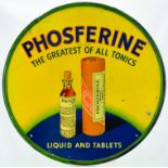 PHOSFERINE PRESSED TIN SIGN. 11.5ins diam. PHOSFERINE/ BRAND/ THE GREATEST OF ALL TONICS/ LIQUID AND