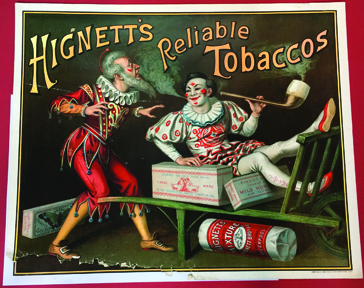 HIGNETTS TOBACCO LITHOGRAPH. 21.5 x 17.5ins, high quality, multicoloured advert for HIGNETTS/