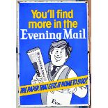 EVENING MAIL ENAMEL SIGN. 18.5 x 27.5ins. Bright blue background with jolly newspaper reader - above